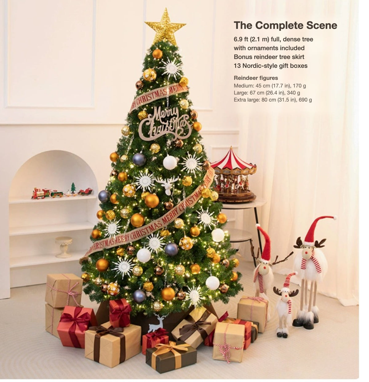 Aurelia Christmas Tree Scene size and contents: 6.9 ft (2.1 m) tree with ornaments, reindeer tree skirt, 13 gift boxes and three reindeer figures